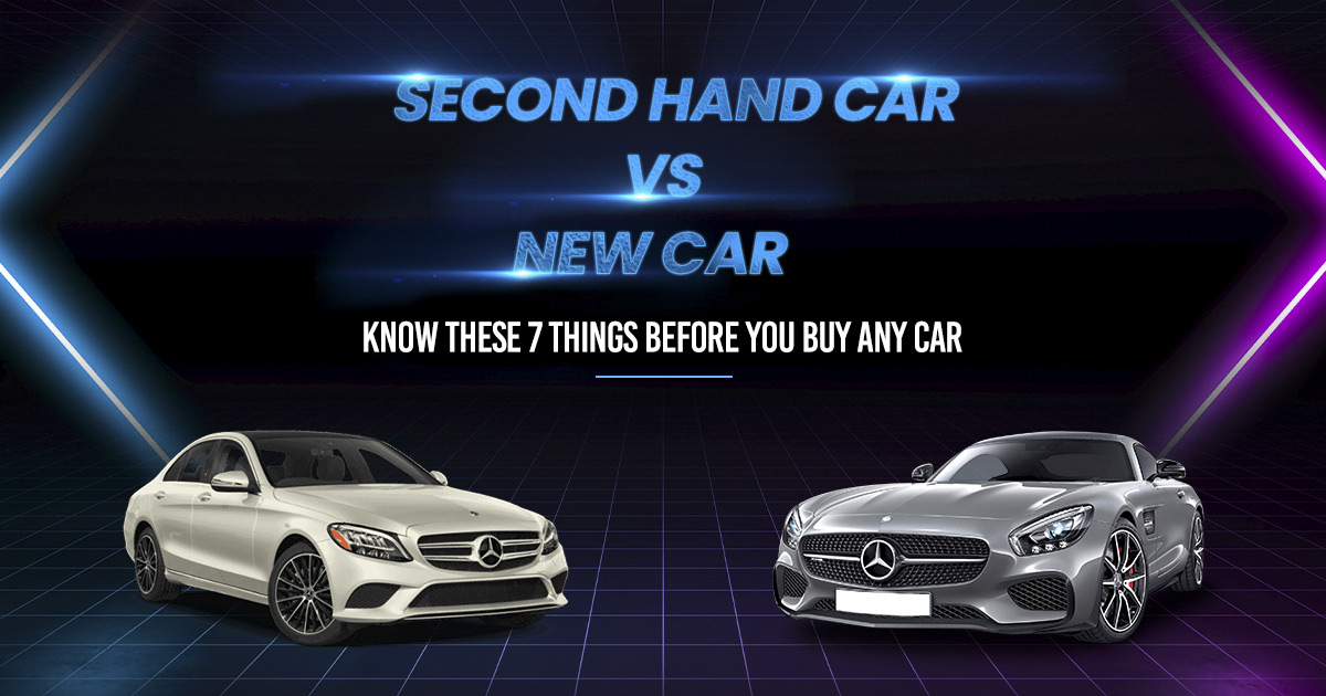 second-hand-car-vs-new-car-know-these-7-things-before-you-buy-any-car